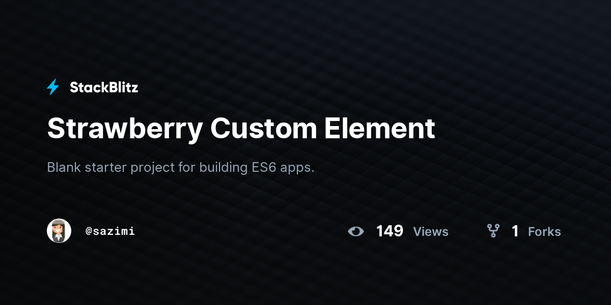 Strawberry Custom Element - StackBlitz