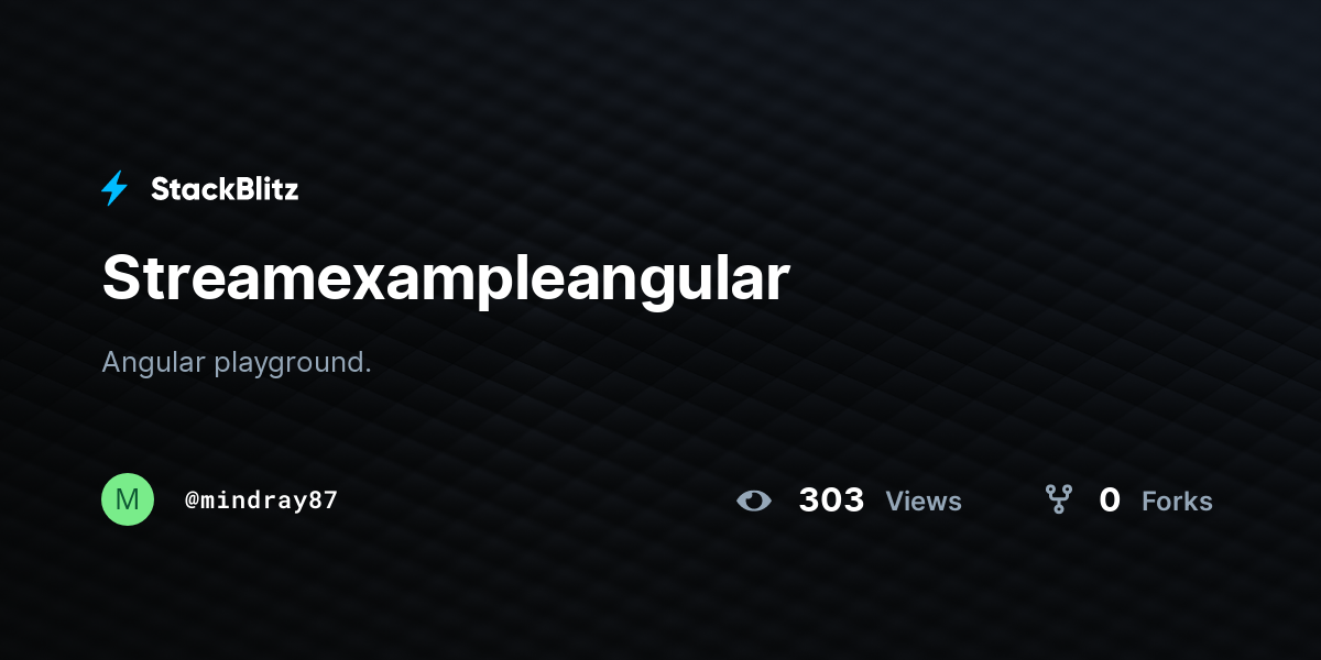 Streamexampleangular - StackBlitz