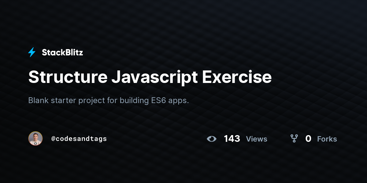 Structure Javascript Exercise - StackBlitz
