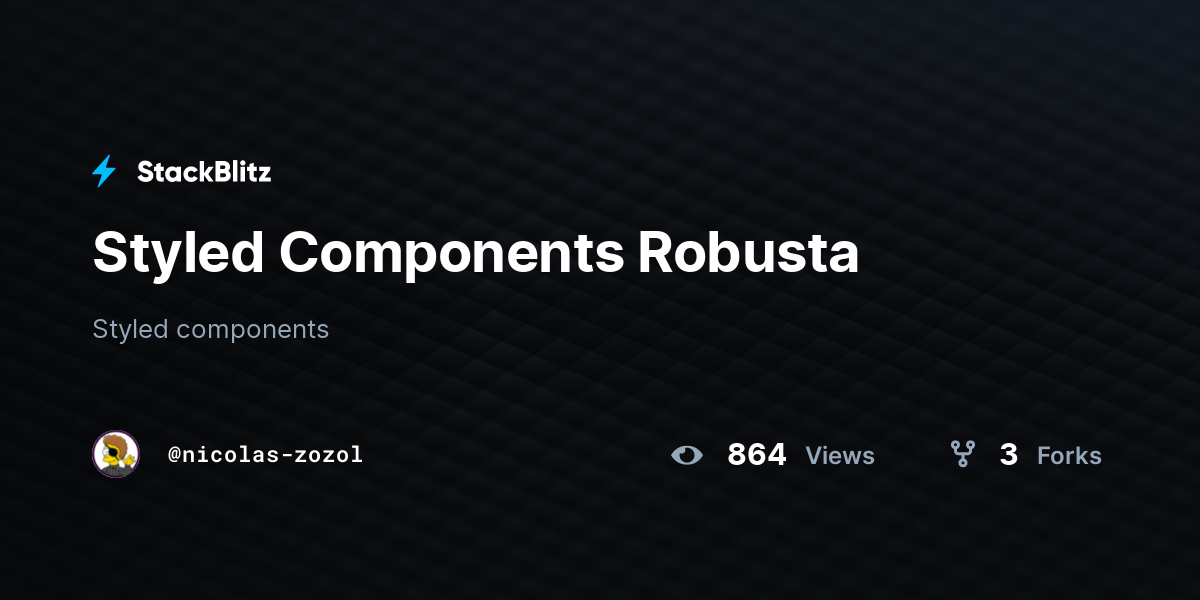 Styled Components Robusta - StackBlitz