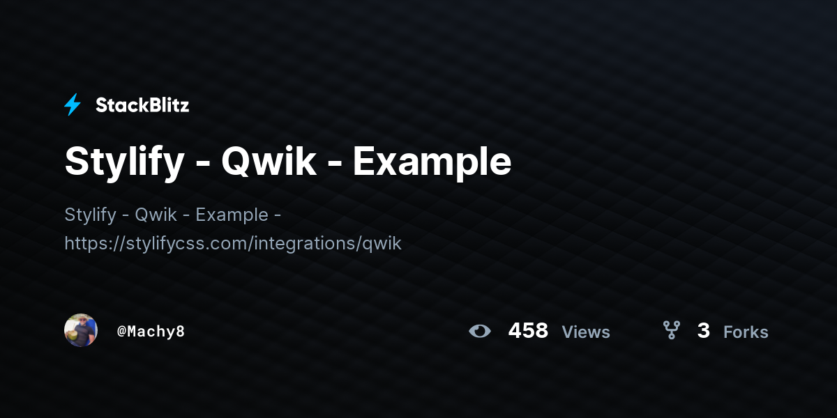 Stylify - Qwik - Example - StackBlitz
