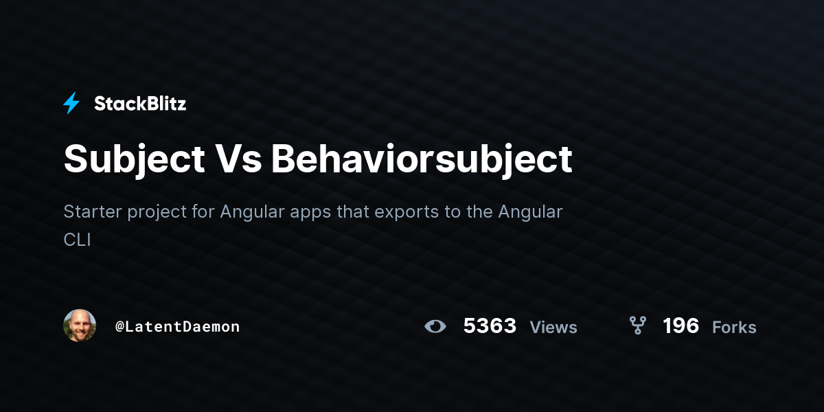 Subject Vs Behaviorsubject - StackBlitz