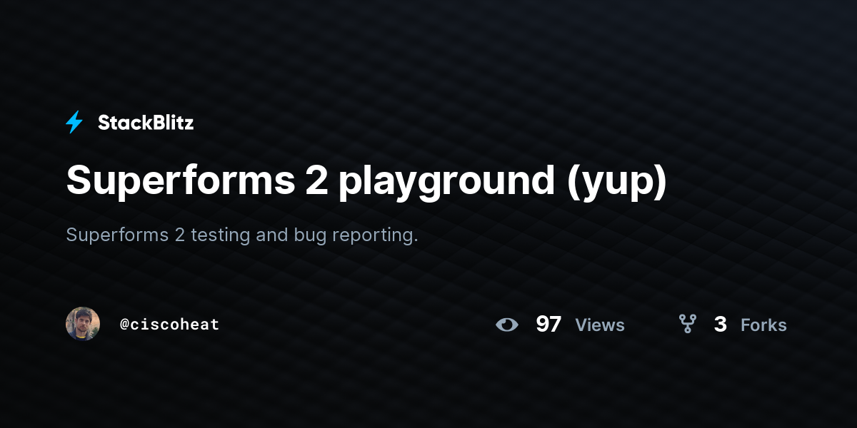 Superforms 2 playground (yup) - StackBlitz