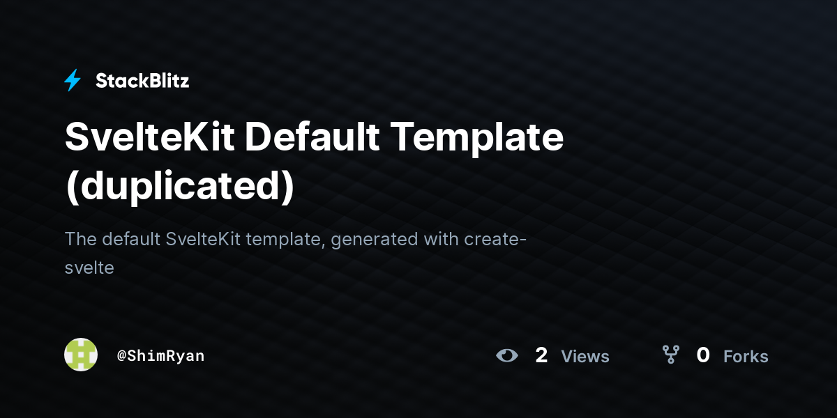 SvelteKit Default Template (duplicated) - StackBlitz