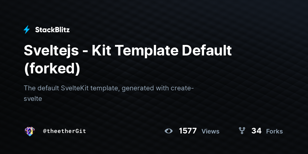 Sveltejs - Kit Template Default (forked) - StackBlitz