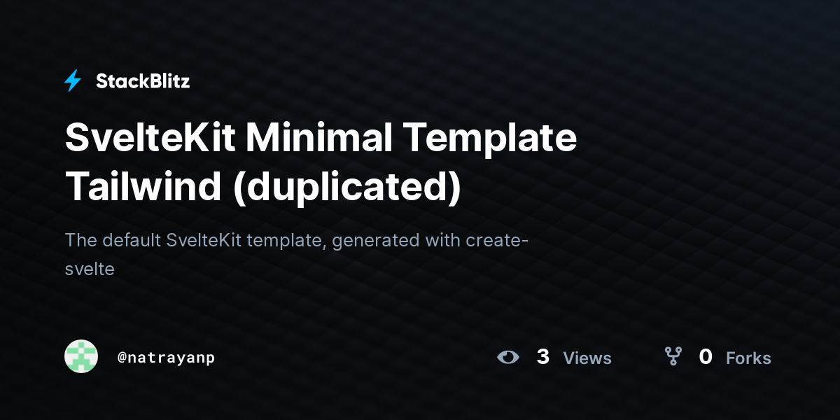 SvelteKit Minimal Template Tailwind (duplicated) - StackBlitz