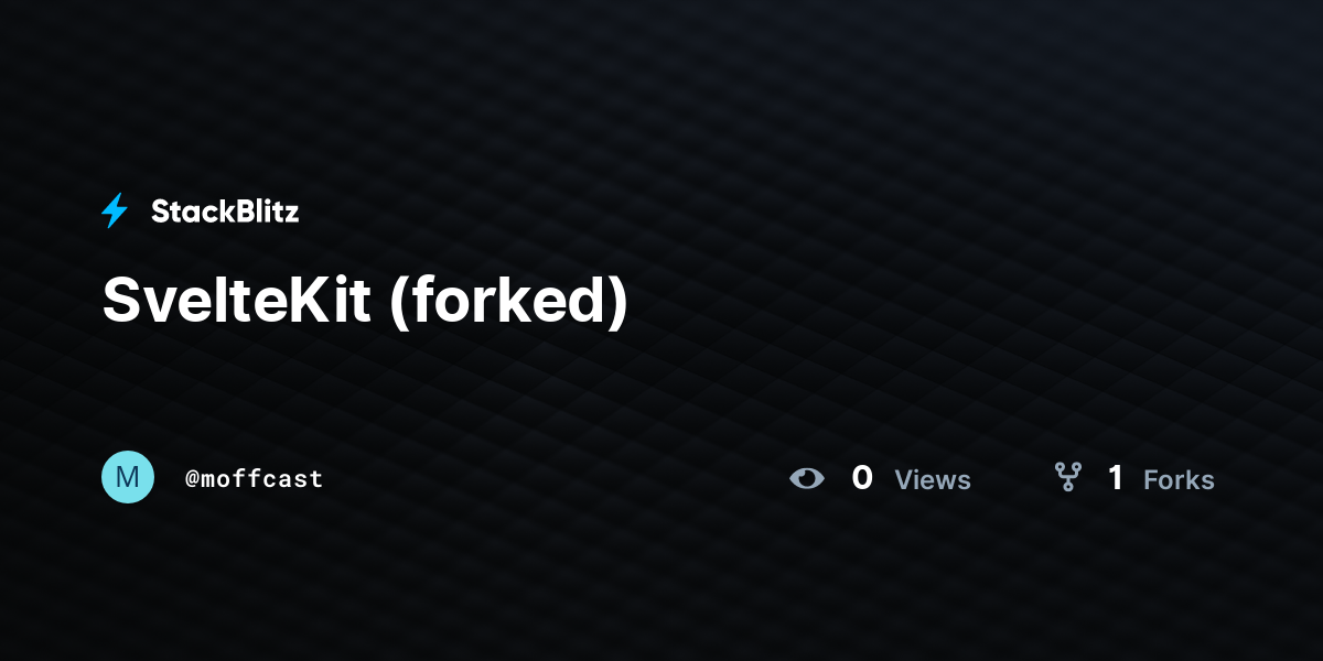 SvelteKit (forked) - StackBlitz