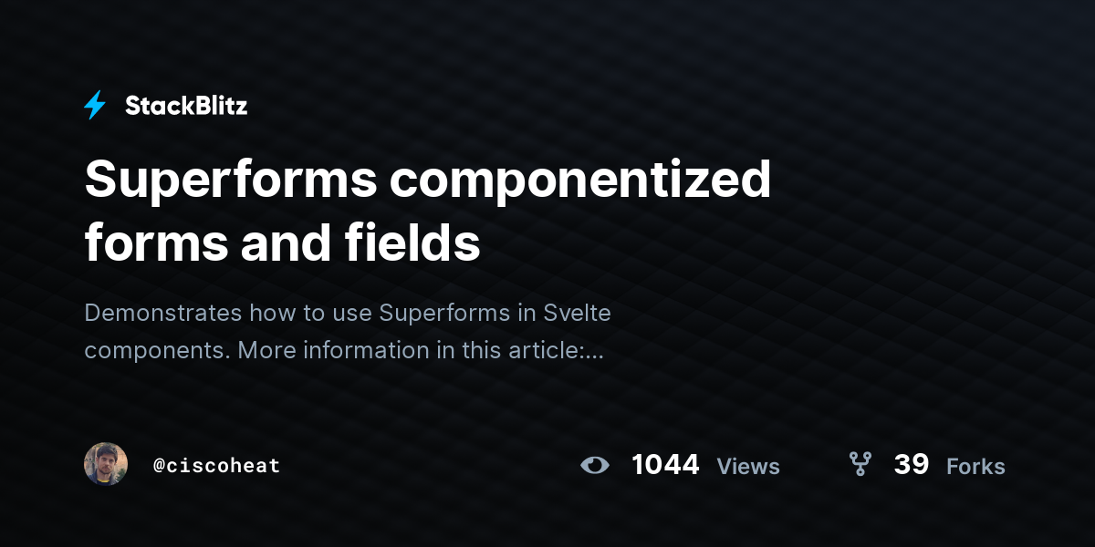 Superforms componentized forms and fields - StackBlitz