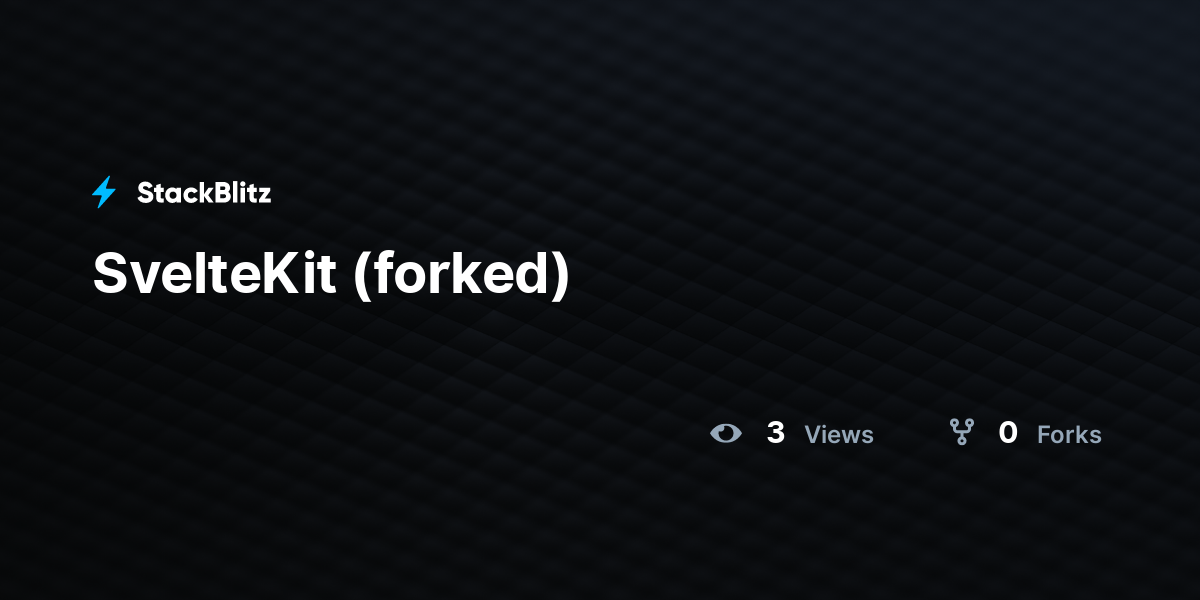 SvelteKit (forked) - StackBlitz