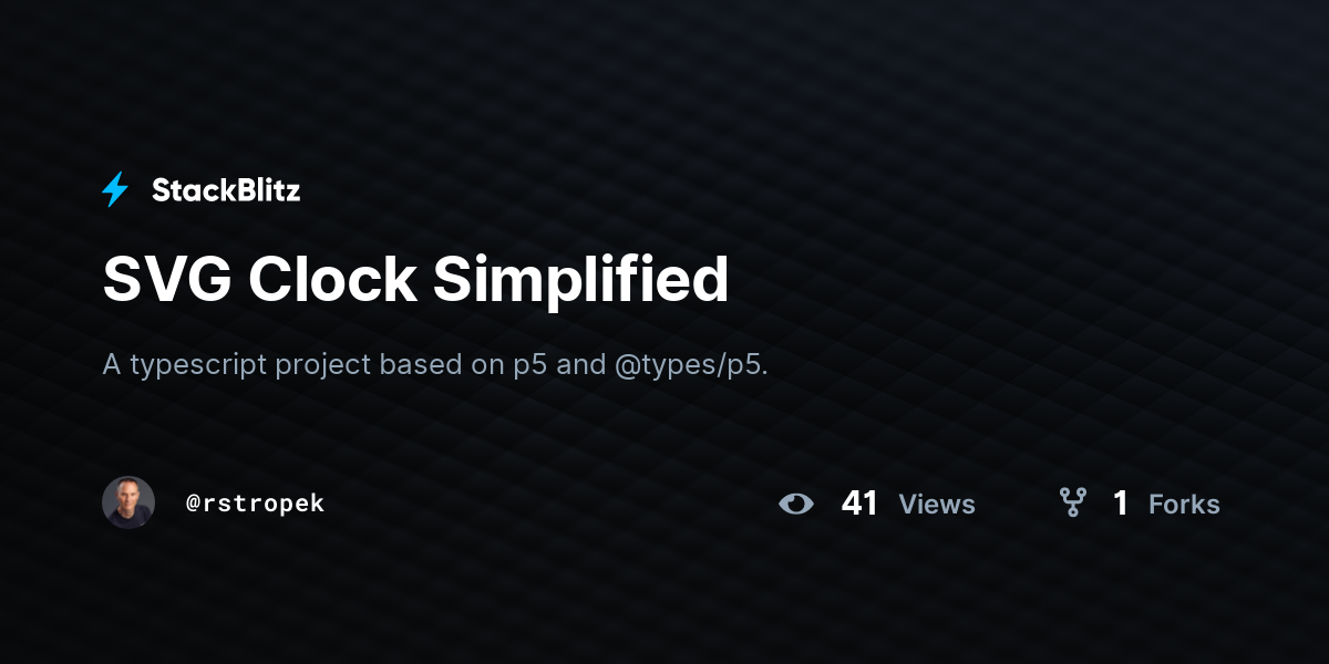 SVG Clock Simplified - StackBlitz