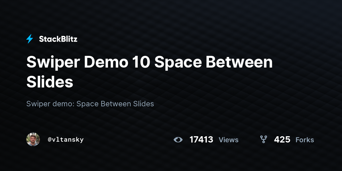 Swiper Demo 10 Space Between Slides - StackBlitz