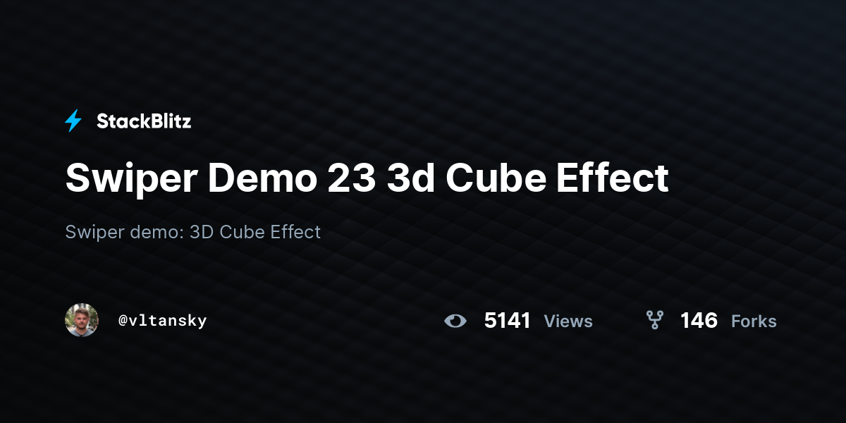 Swiper Demo 23 3d Cube Effect - StackBlitz