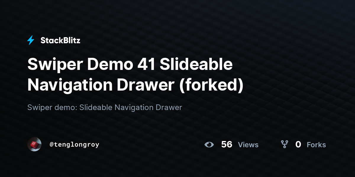Swiper Demo 41 Slideable Navigation Drawer (forked) - StackBlitz
