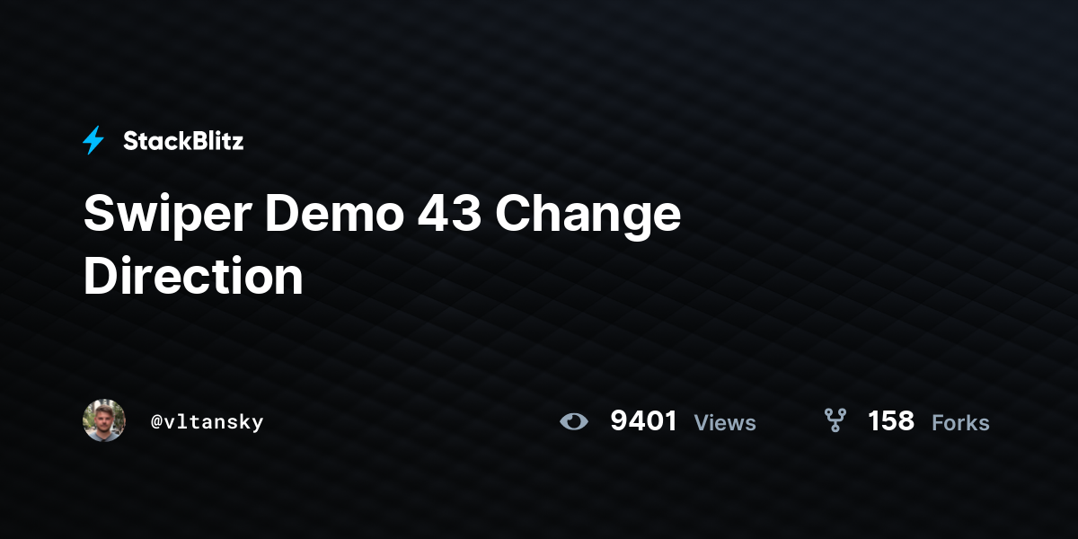 Swiper Demo 43 Change Direction - StackBlitz