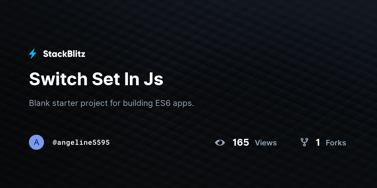 Switch Set In Js StackBlitz