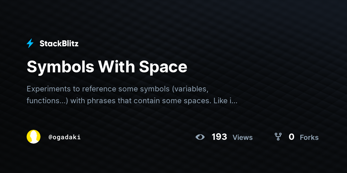 Symbols With Space - StackBlitz
