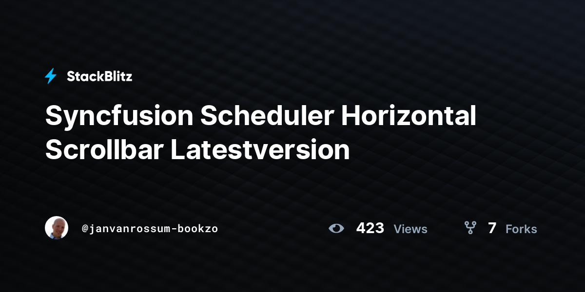 Syncfusion Scheduler Horizontal Scrollbar Latestversion - StackBlitz