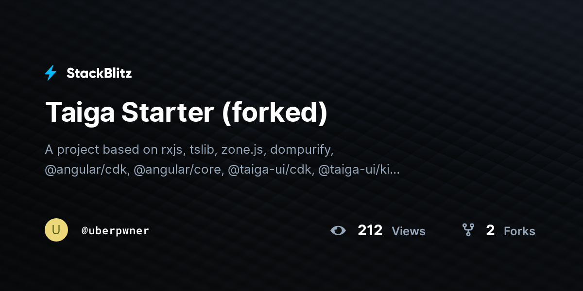Taiga Starter (forked) - StackBlitz