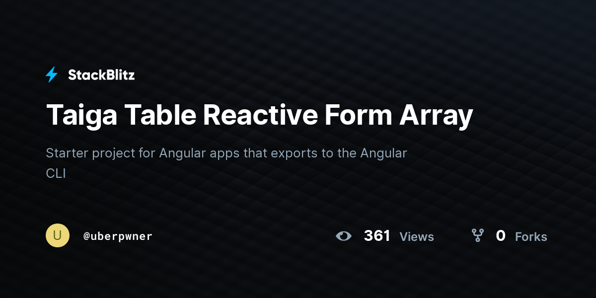 Taiga Table Reactive Form Array - StackBlitz