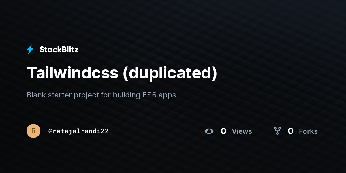 Tailwindcss (duplicated) - StackBlitz