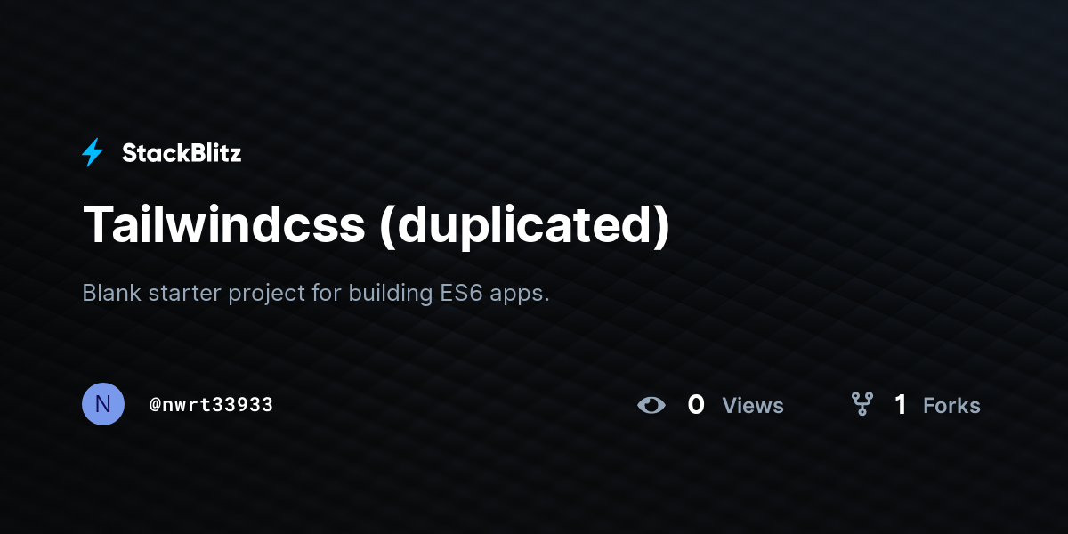 Tailwindcss (duplicated) - StackBlitz
