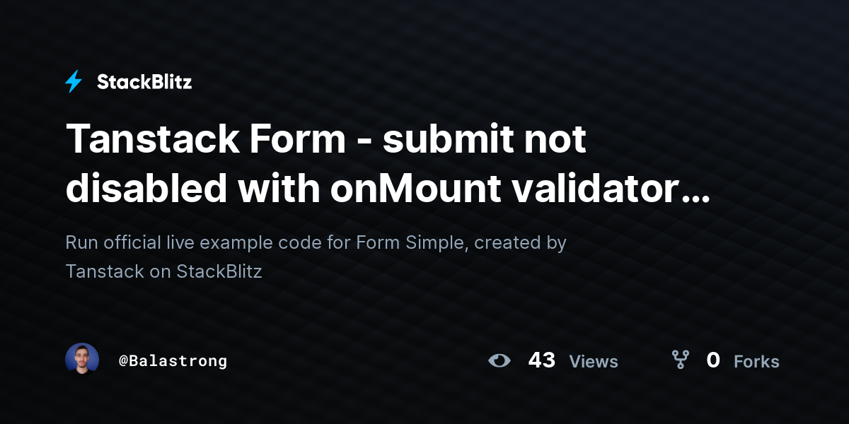 Tanstack Form - submit not disabled with onMount validator (forked ...
