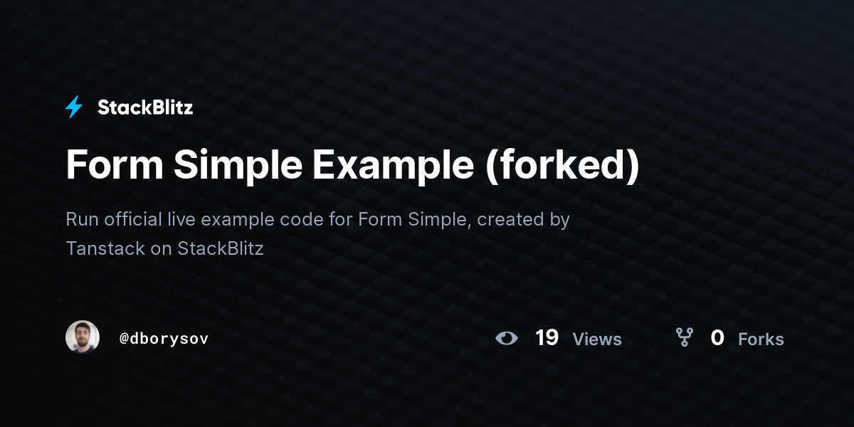 Form Simple Example (forked) - StackBlitz