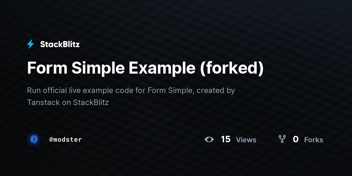 Form Simple Example (forked) - StackBlitz