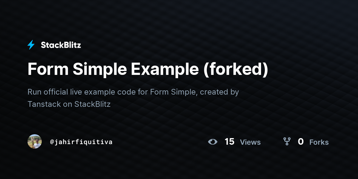 Form Simple Example (forked) - StackBlitz