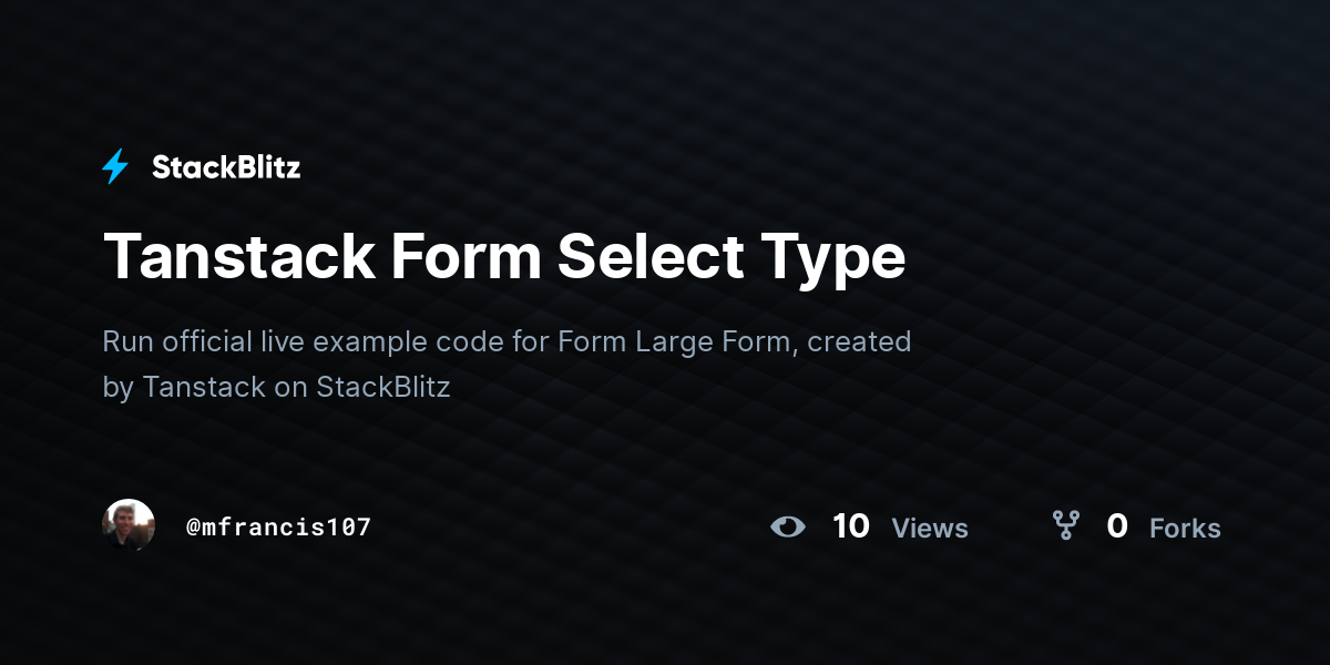 Tanstack Form Select Type - StackBlitz
