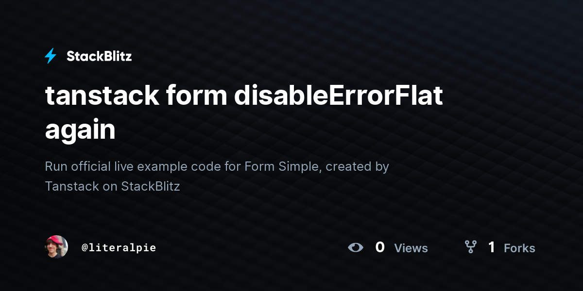 tanstack form disableErrorFlat again - StackBlitz