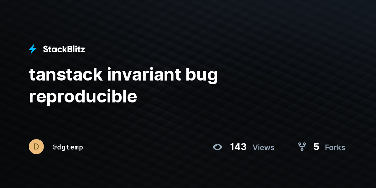 tanstack invariant bug reproducible - StackBlitz