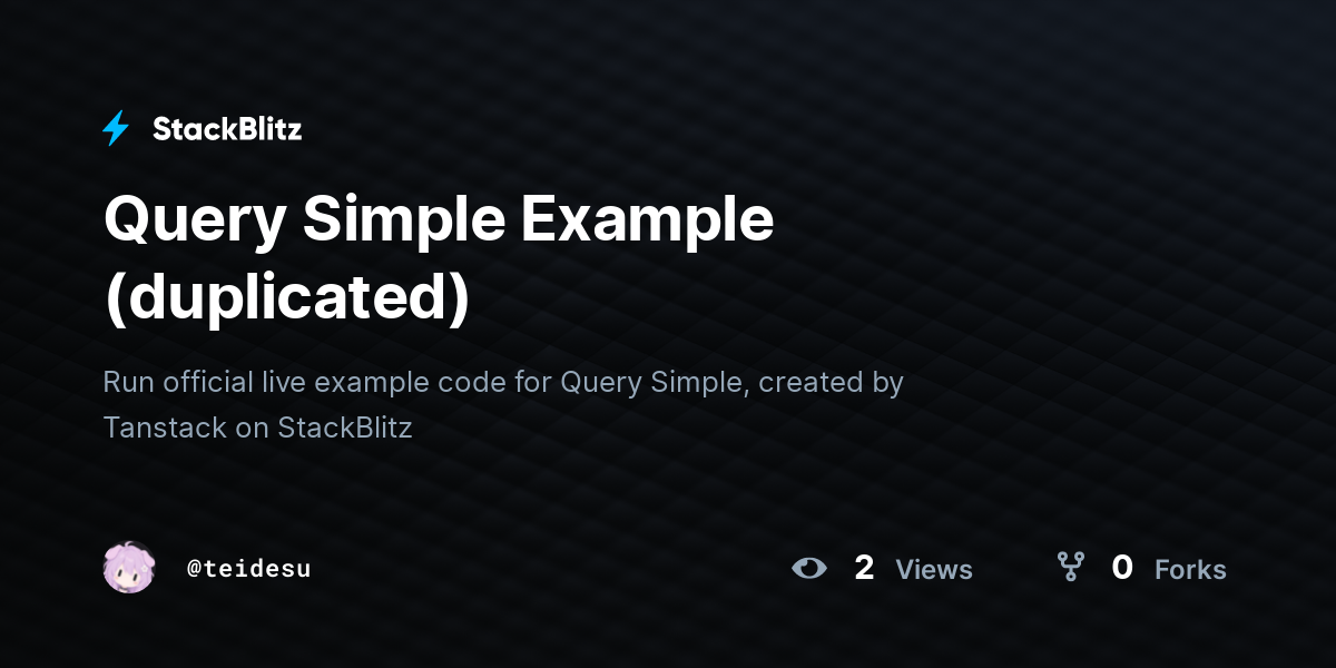 Query Simple Example (duplicated) - StackBlitz