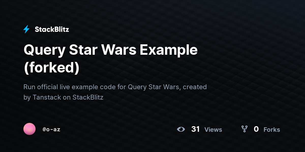 Query Star Wars Example (forked) - StackBlitz