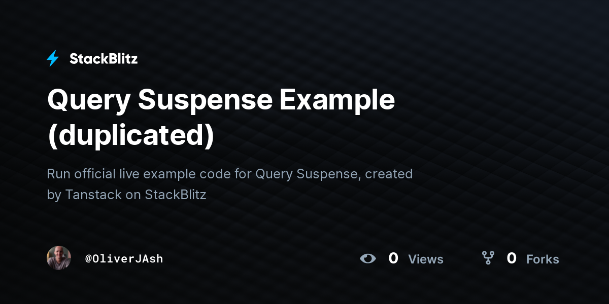 Query Suspense Example (duplicated) - StackBlitz