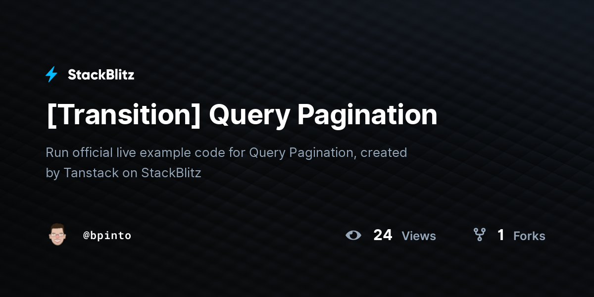 [Transition] Query Pagination - StackBlitz
