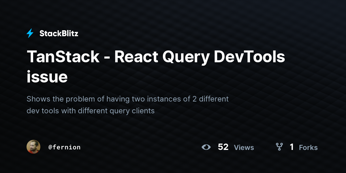 TanStack - React Query DevTools issue - StackBlitz