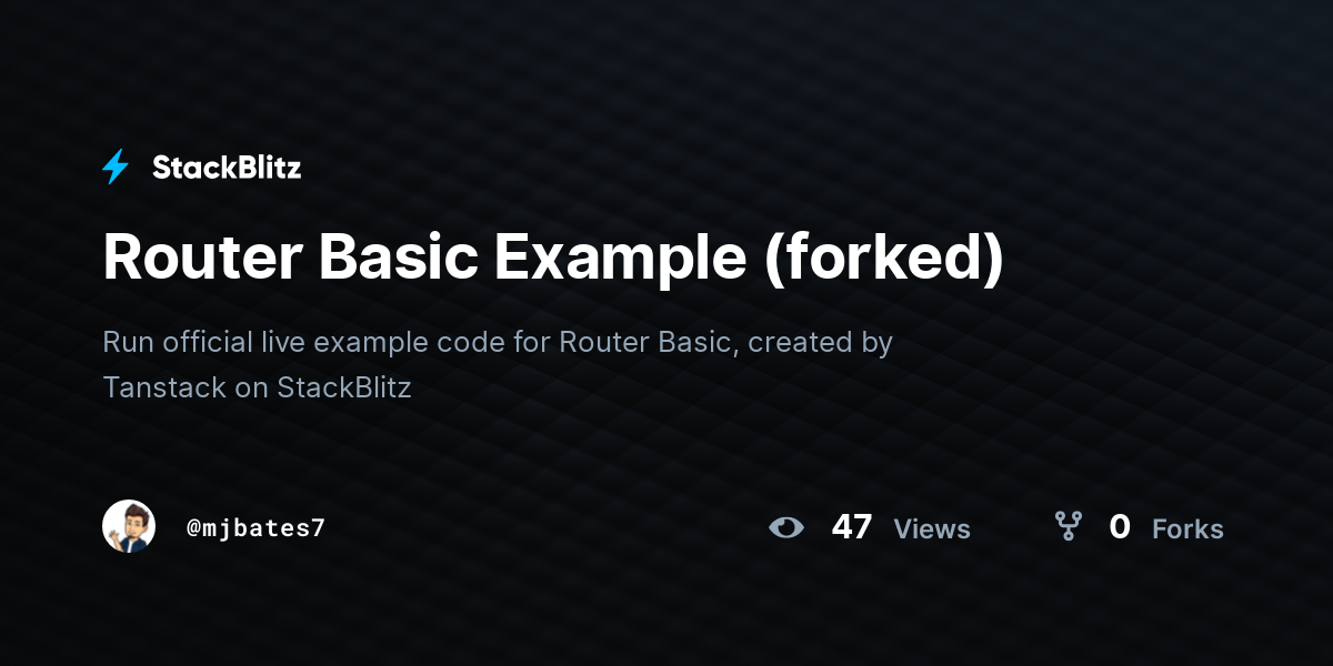 Router Basic Example Forked Stackblitz