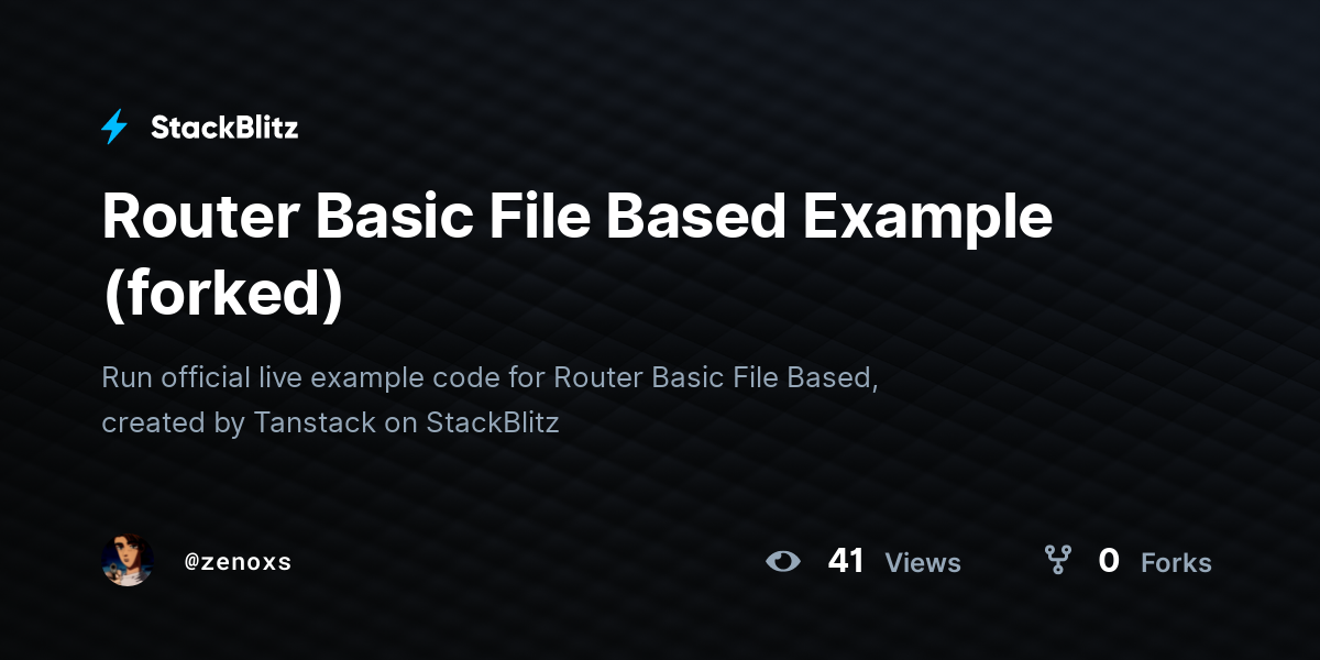 Router Basic File Based Example (forked) - StackBlitz