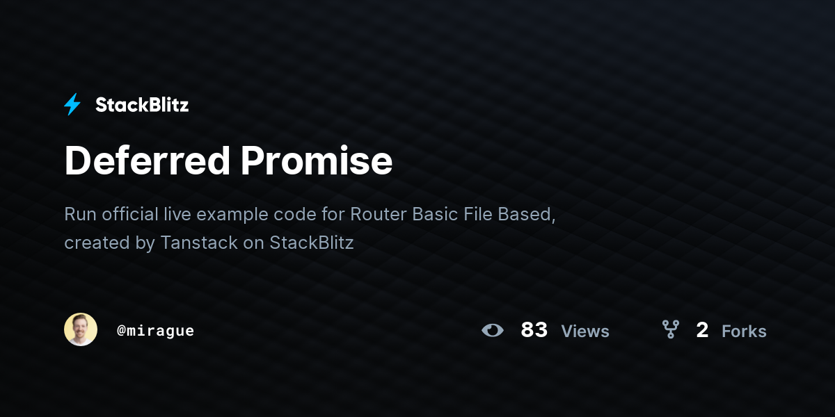 Deferred Promise - StackBlitz