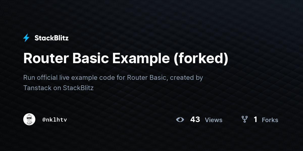 Router Basic Example (forked) - StackBlitz