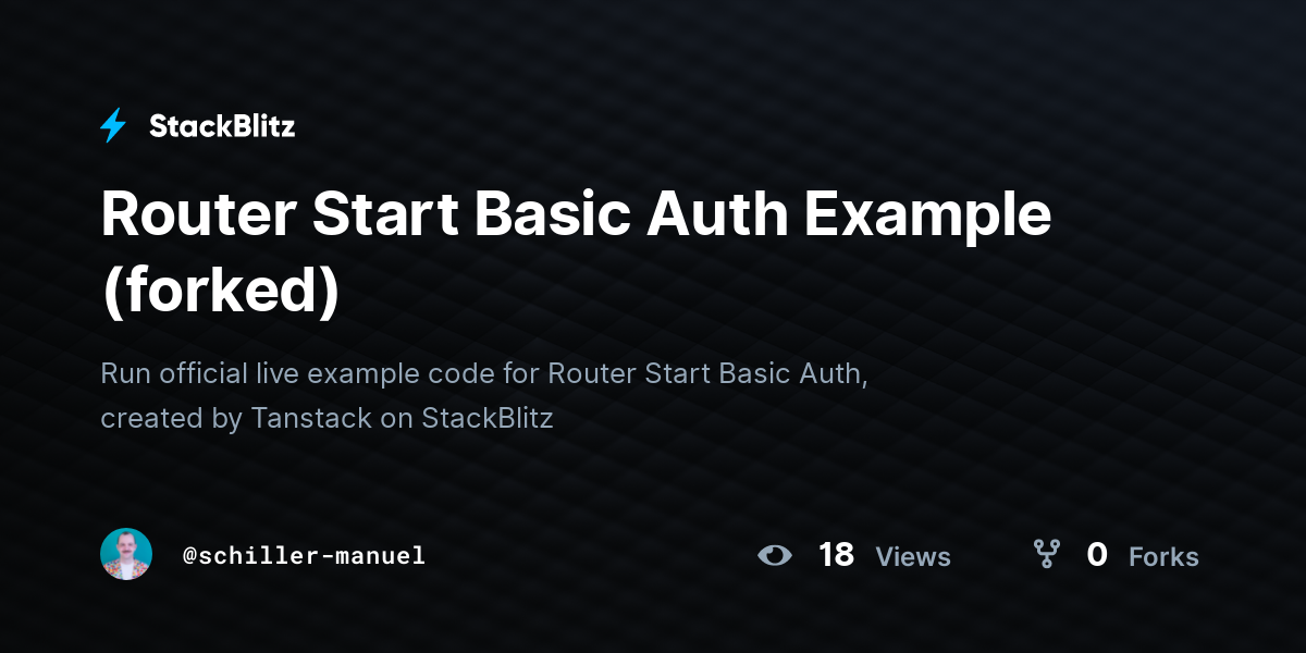 Router Start Basic Auth Example (forked) - StackBlitz