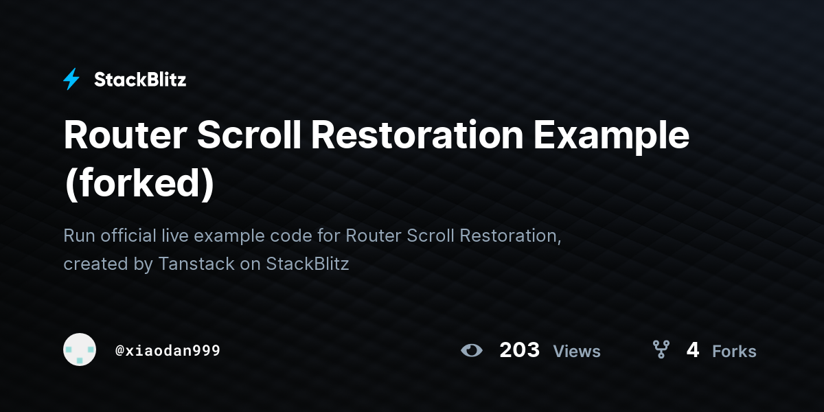 Router Scroll Restoration Example (forked) - StackBlitz