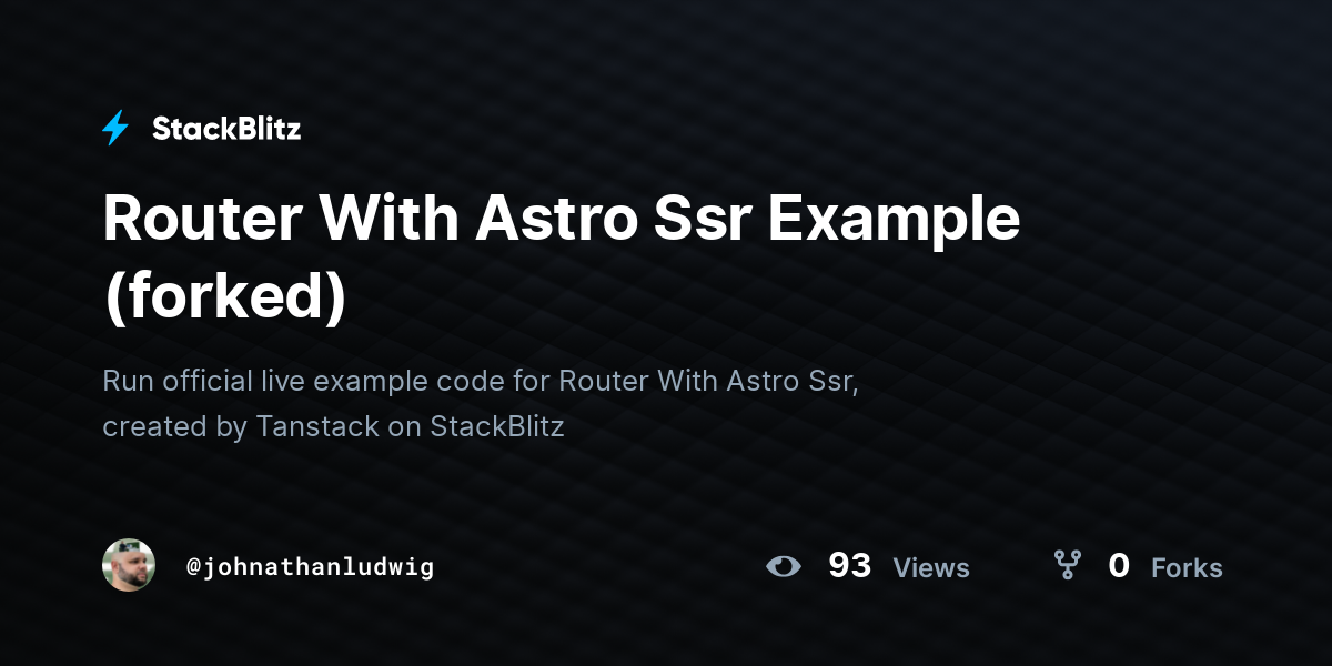 Router With Astro Ssr Example (forked) - StackBlitz