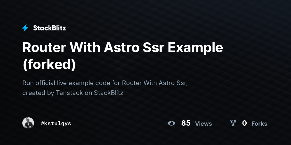Router With Astro Ssr Example (forked) - StackBlitz