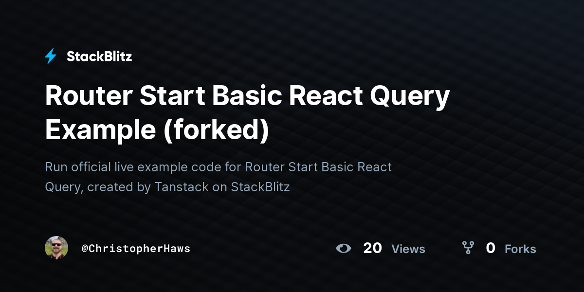 Router Start Basic React Query Example (forked) - StackBlitz