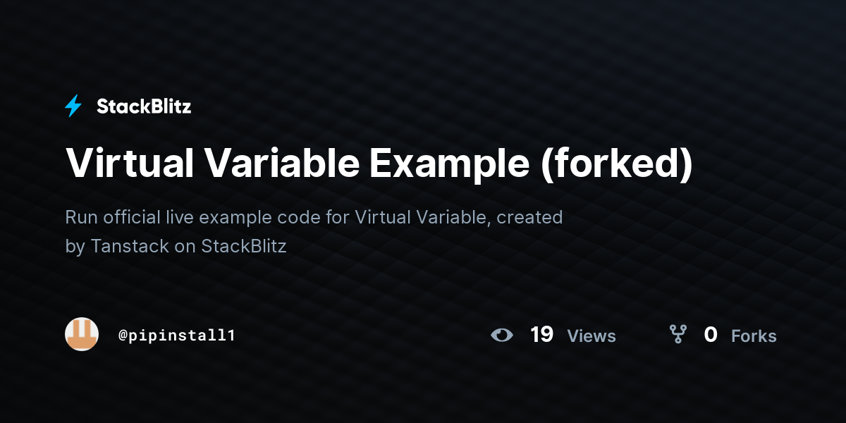 Virtual Variable Example (forked) - StackBlitz