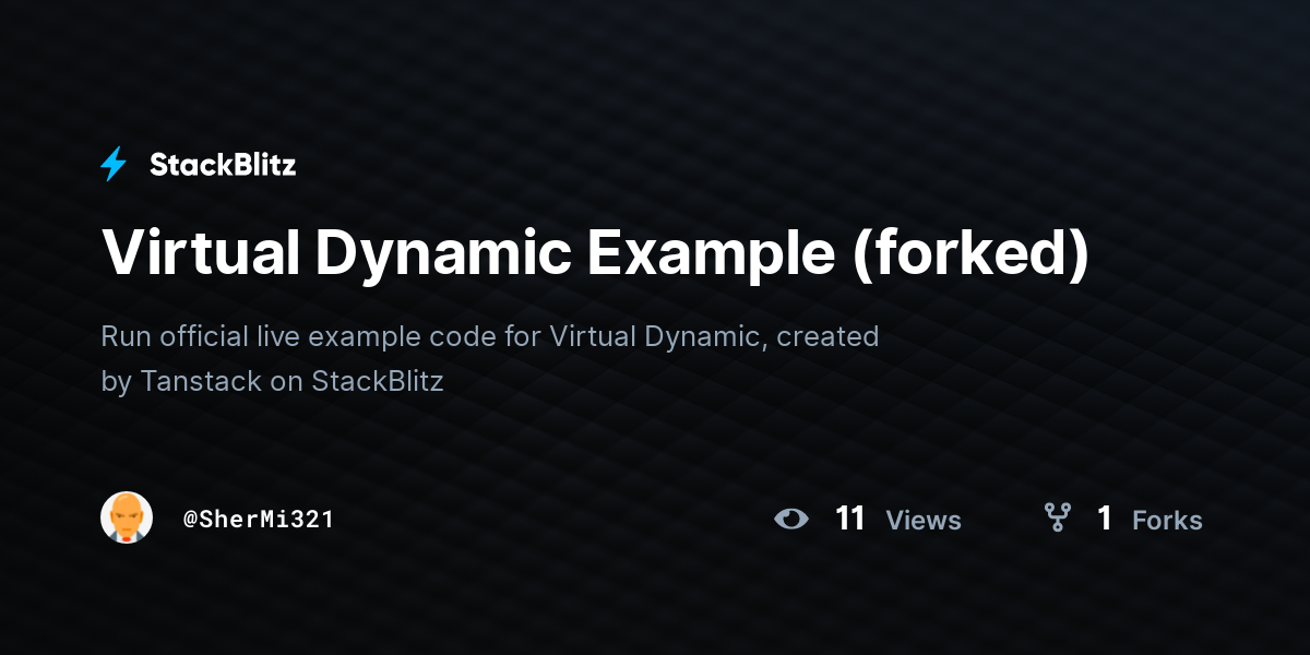 Virtual Dynamic Example (forked) - StackBlitz
