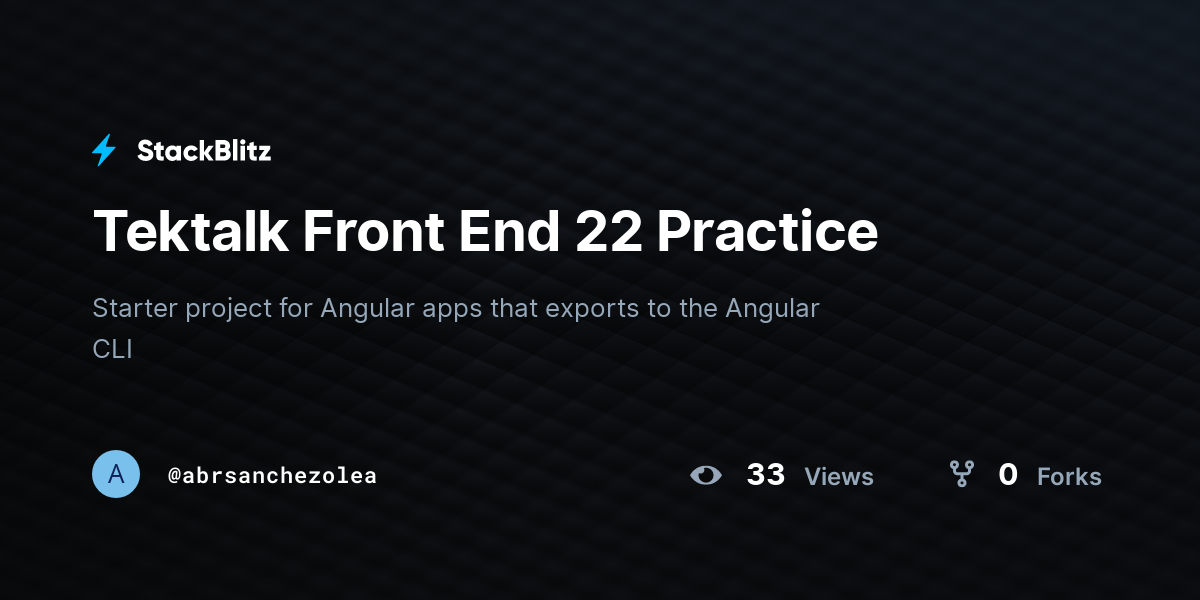 Tektalk Front End 22 Practice - StackBlitz