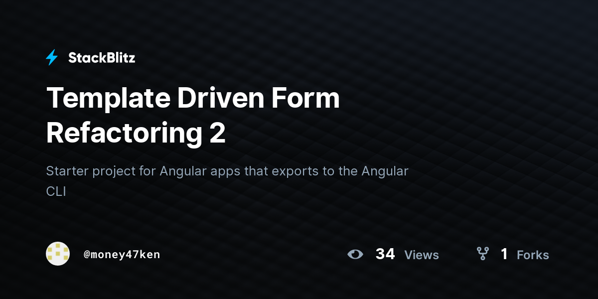 Template Driven Form Refactoring 2 - StackBlitz